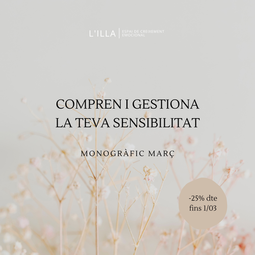 Monogràfic de març: Compren i gestiona la teva sensibilitat